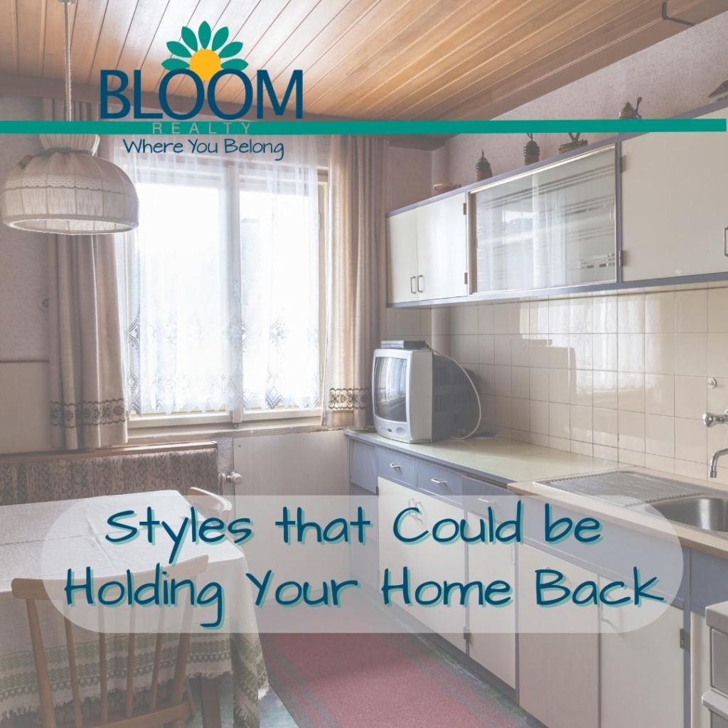 Styles that Could be Holding Your Home Back-Krista-Moreno-Seguin-Texas-Real-Estate-Guadalupe-County-Real-Estate-Selling-a-Home-Real-Estate-Market-in-Guadalupe-County